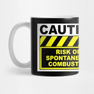 Spontaneous Combustion Warning Mug